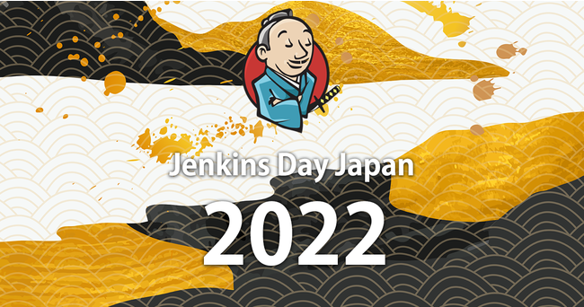 \tgEFAJҌCxguJenkins Day Japan 2022v112 () ɃICJ