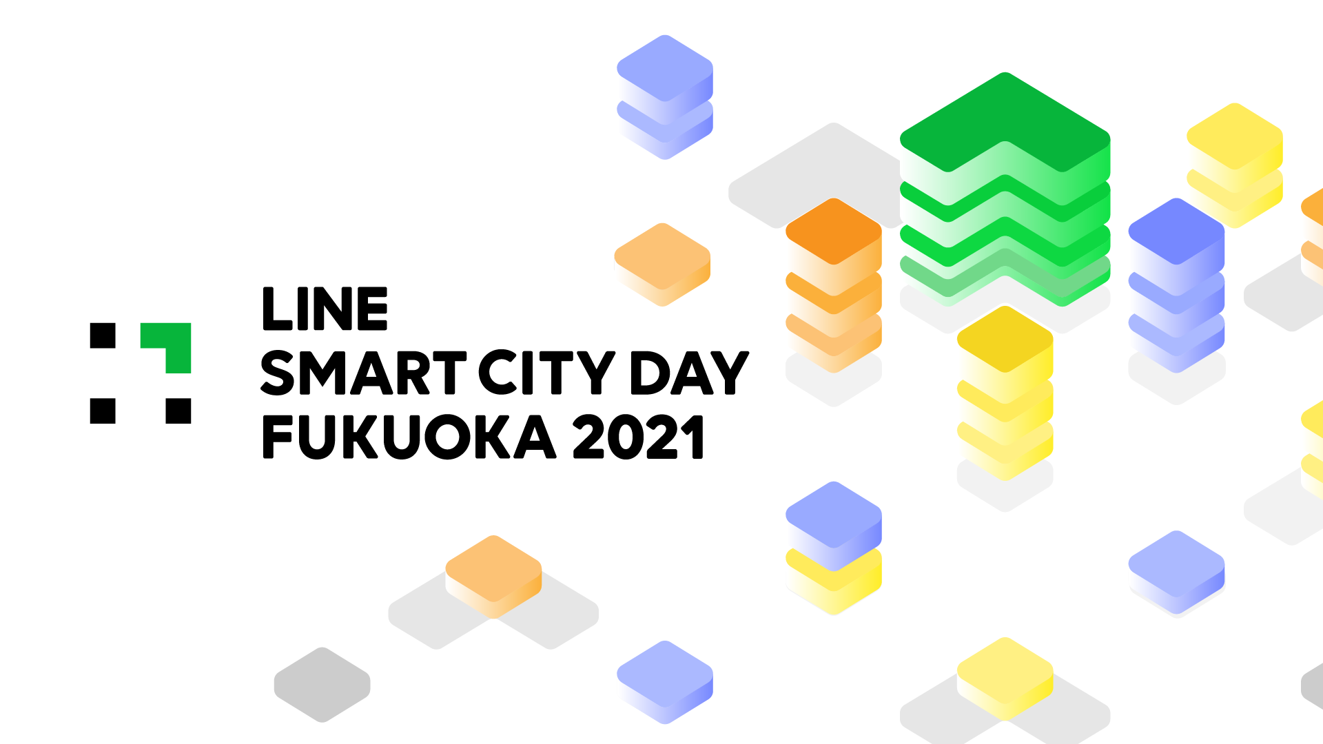 uLINE SMART CITY DAY FUKUOKA 2021v127JÁ@DX for Users | BA炵DX