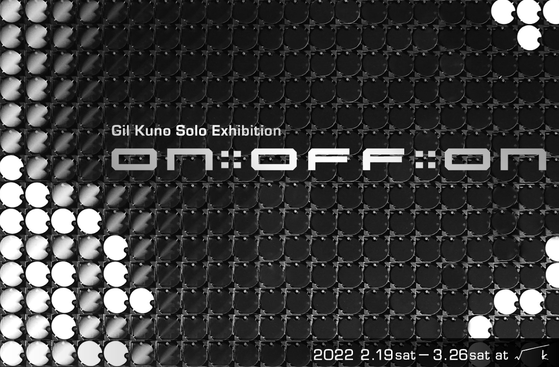 Gil KunǒWuON::OFF::ONv@219_yK ContemporaryɂĊJÁI