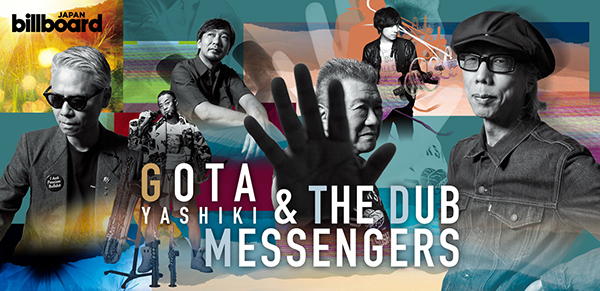 uGota Yashiki & The Dub MessengersvBillboard LiveLOI`łɓȂu~vSTVc9𔭔I`