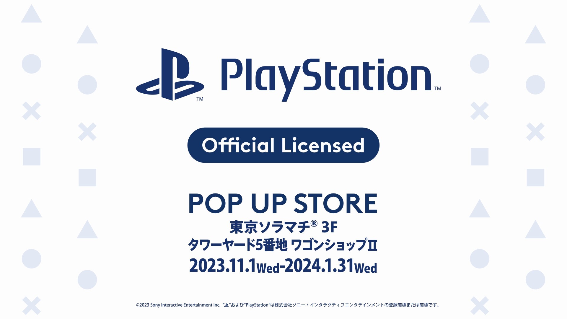 PlayStation(TM) POP UP STORE111()蓌\}`(R) 3K ^[[h 5ԒnɂĊJÁI