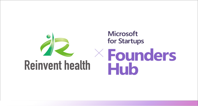 Reinvent health ЂA}CN\tgЂ̃X^[gAbvxvOuMicrosoft for Startups Founders Hubvɍ̑܂B