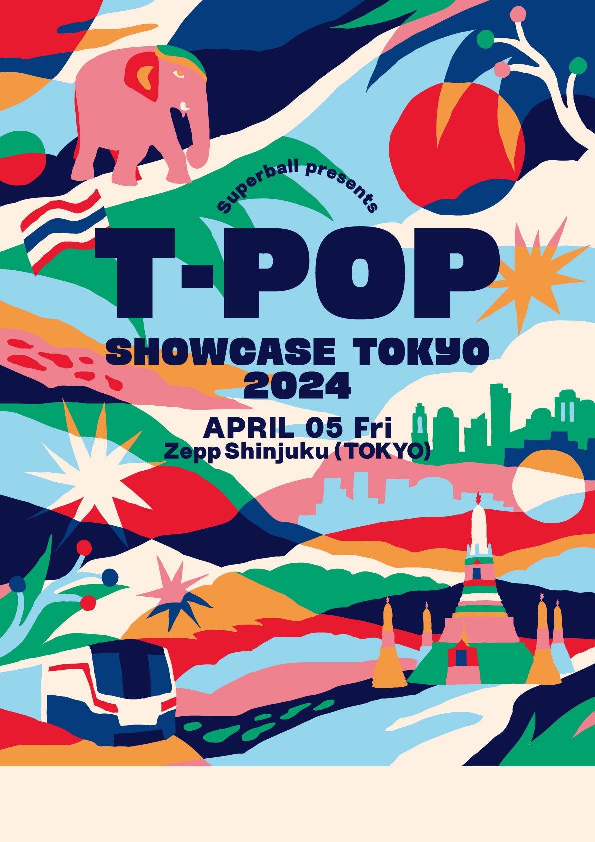 Superball presents T-POP Showcase Tokyo 2024T-POPCu{ŏJÌI:2024N45ij:Zepp ShinjukuiEVhj