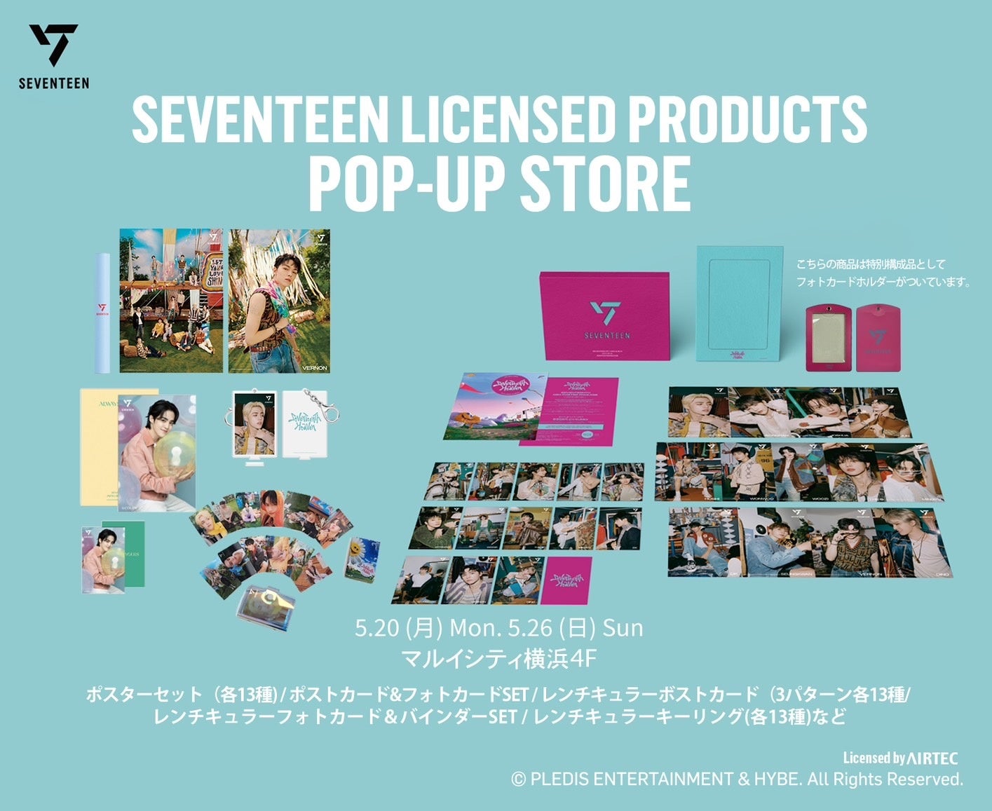 }CVeBl4FɂSEVENTEEN Licensed Products POP UP STORE J!!