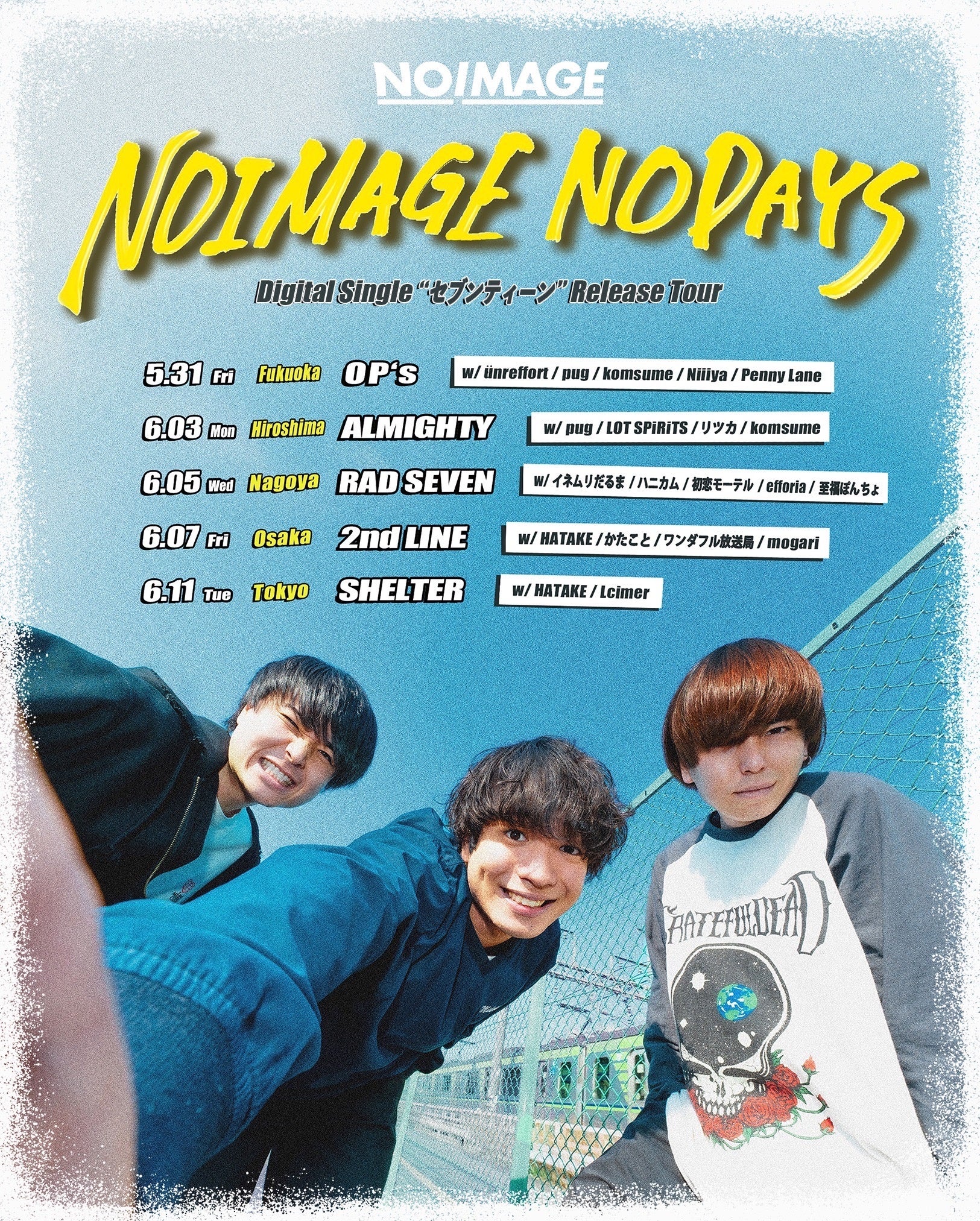 LS3s[XbNoh NOIMAGE 7th Single uZueB[v񂰁A[XcA[uNOIMAGE NODAYSvJÁI