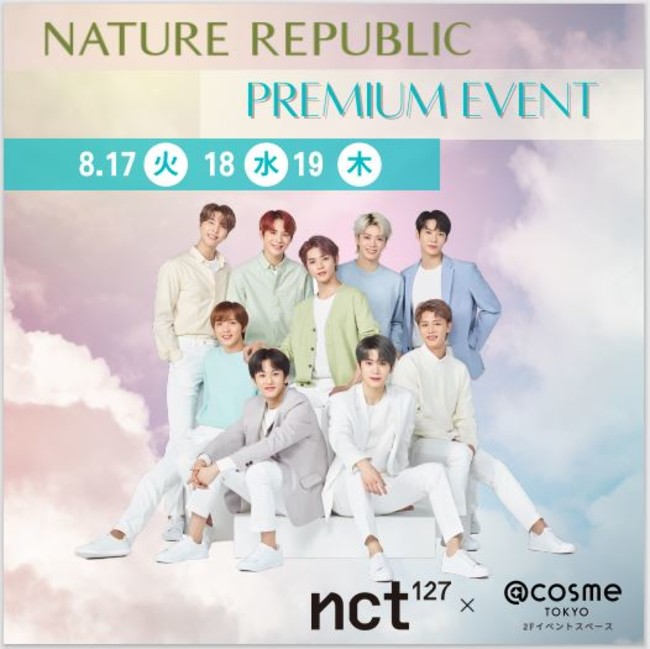 ulC`[pubNv{㗤LOI@ cosme TOKYO~NCT127̃v~A3DAYSJÌI