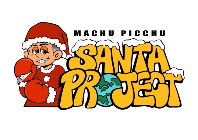 V^RiECX̎SEňƂȂy[ɁyMACHU PICCHU SANTA PROJECTzŏΊ͂I