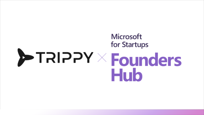 AILN^[ƂWJ銔TrippyAMicrosoft for Startups Founders Hubɍ̑