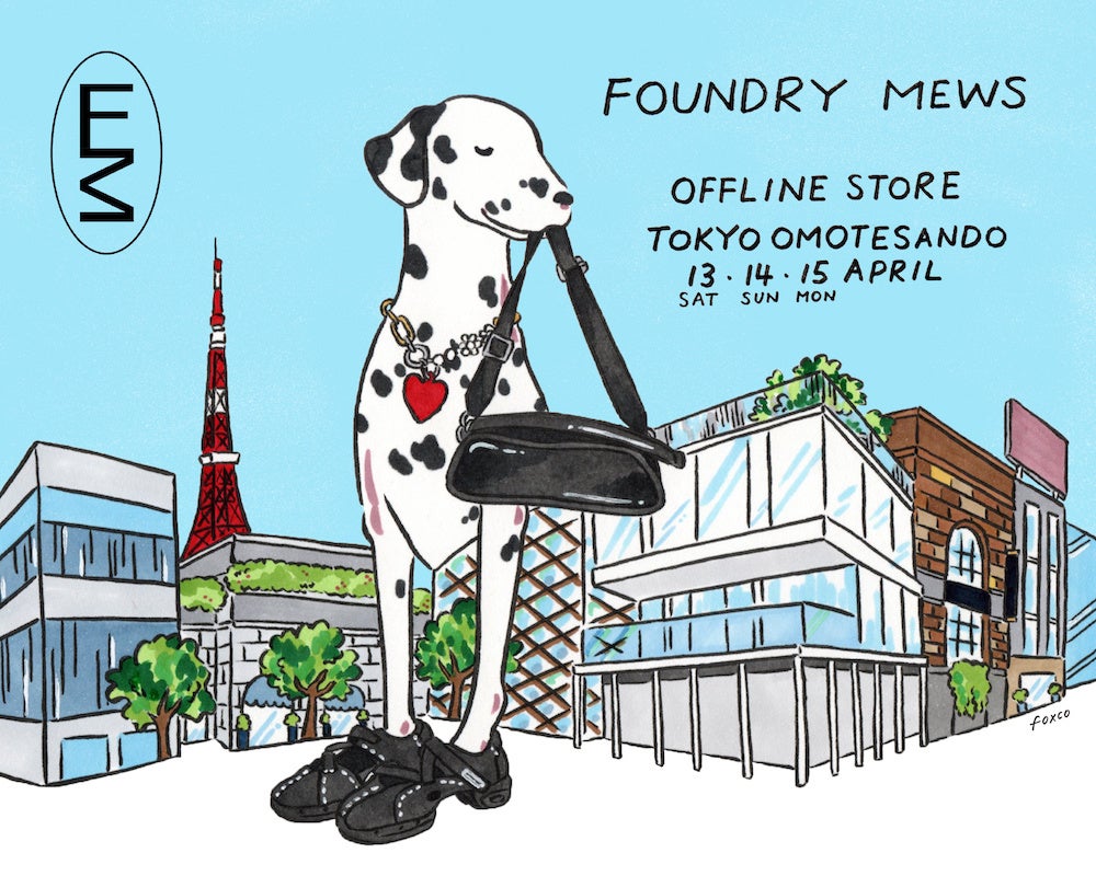 hApuhwFoundry MewsxTOKYO OMOTESANDOɂOFFLINE STOREԌOPENI