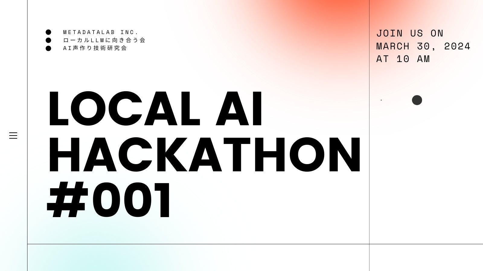 ^f[^{A{őK͂AInbJ\uLOCAL AI HACKATHON #001v~AI̖剻~JÁA{o`[̕WJn