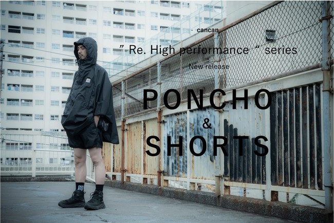 Lifestyle gear brand cancanApC Re.High performance PONCHO[X