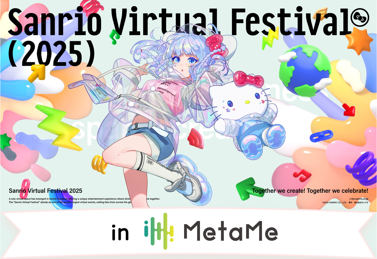 Sanrio Virtual Festival 2025 ~ MetaMeAuSanrio Virtual Festival 2025 in MetaMev2025N216 JÁI