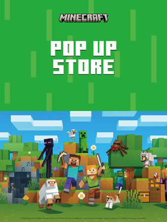 uMINECRAFT POPUP STOREvS[fEB[NԒɊenŊJÁIlCQ[w}CNtgx̓X܌TVi𑽐̔II