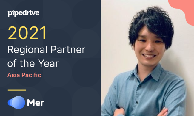 [MerzPipedrivéy 2021 Regional Partner of the Year Asia PacificzɔF