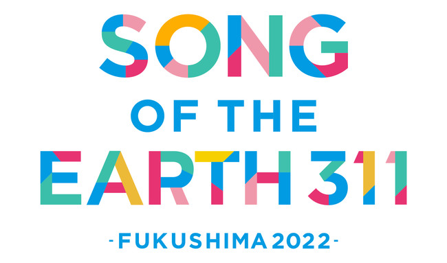 kЂ11N}镟ł̒ǓCxgSONG OF THE EARTH 311 -FUKUSHIMA 2022-eoA[eBXg\I