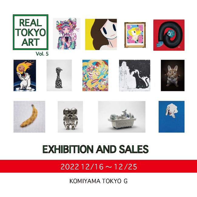 REAL TOKYO ART Vol.5 Exhibition with 13 Artists, 2022