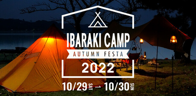 uIBARAKI CAMP AUTUMN FESTA 2022v2022N1029iyjE30ijJÌ