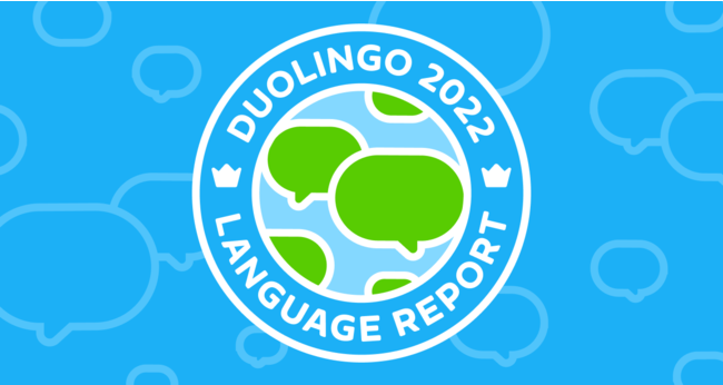 yDuolingo Language Report 2022 \z2022N̒e[}́AwwwK͐Eǂq邩x ENCiNUA{łNUPJŊwK҂N1,700%