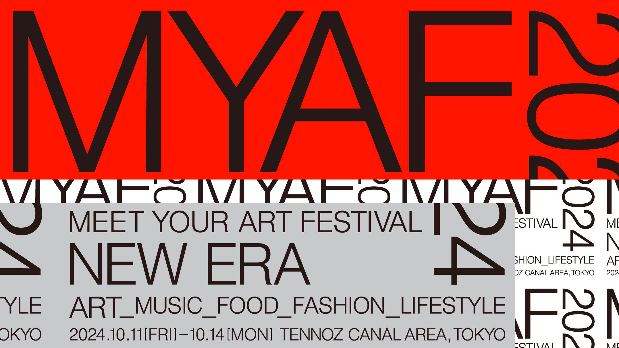 wMEET YOUR ART FESTIVAL 2024uNEW ERAvxLG̋^BtFXeBȏSj^[̒񋟁AtFXeBooWA[eBXgEcnƂ̃R{[VB