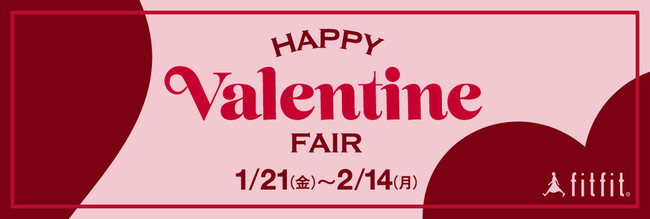 Oɂ₳Cufitfit/tBbgtBbgvʂȓ̑蕨ɁBuHAPPY Valentine FAIRvJÁI