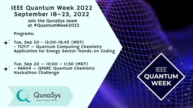 QunaSysAIEEE International Conference on Quantum Computing and Engineering (QCE22)ɏoW