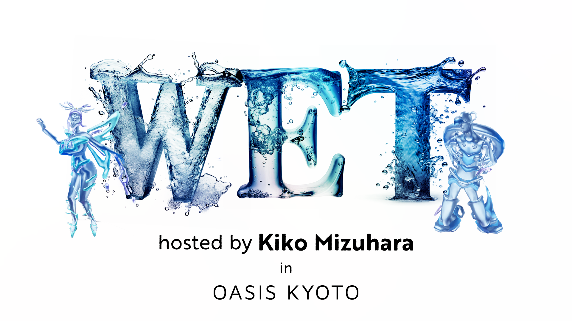 qvf[X郁^o[XCxguWET hosted by Kiko Mizuhara in OASIS KYOTOvJÌI