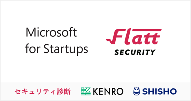 Flatt SecurityMicrosoft for Startupsɍ̑