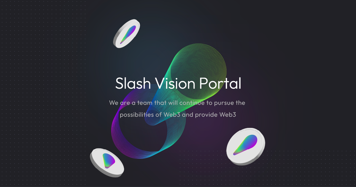 Slash FintechASlash Vision Portal Ver0.5[XILy[[hy[WClaimłSVLGAhbv̏`FbN\