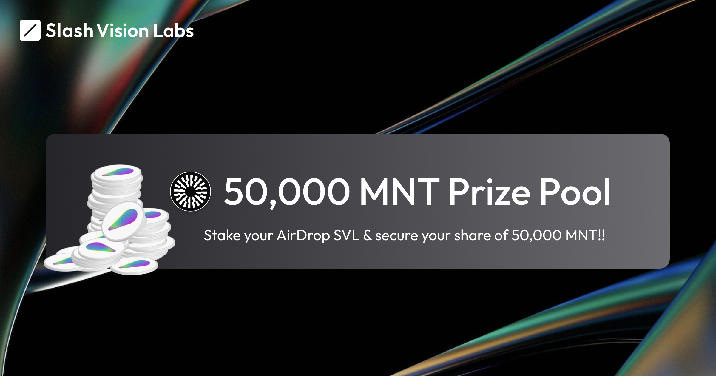 Slash Vision Portal Ver 0.75̃[XLOāA50,000MNT Prize PoolLy[JÁISVLXe[LOMNT&Genesis NFTQbg