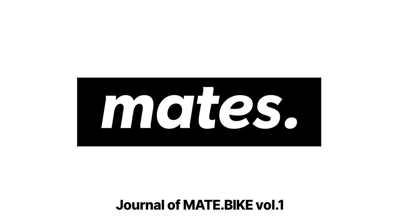 MATE.BIKE | uh̃W[i"mates."[`B