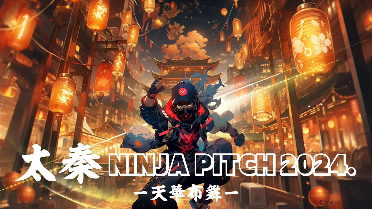 sb`ReXgu`NINJA PITCH 2024 [Vؕz[vɂăOv܁II