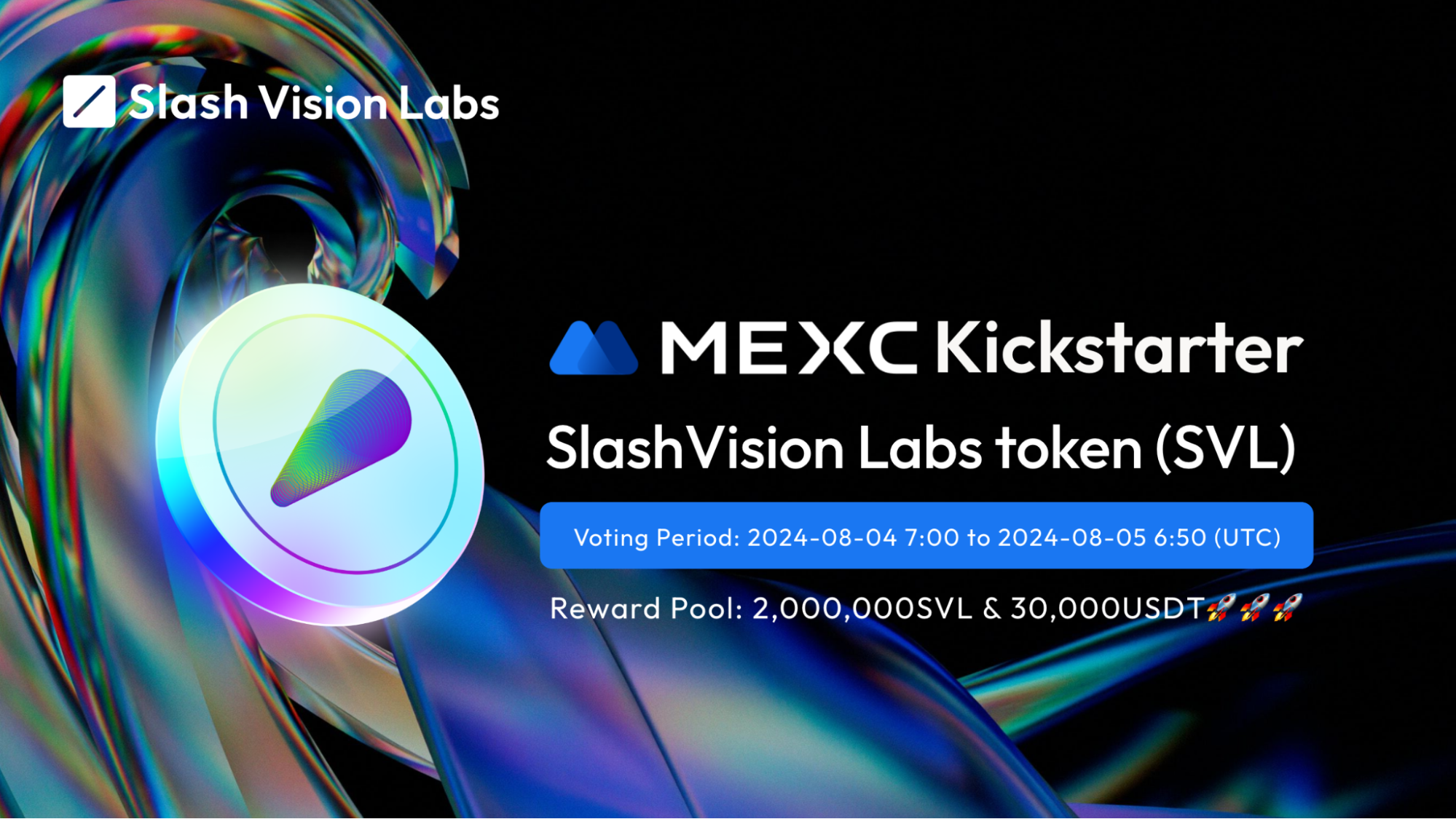 Slash Vision LabsAÍYuMEXC globalṽvCxguKickstartervJÁI