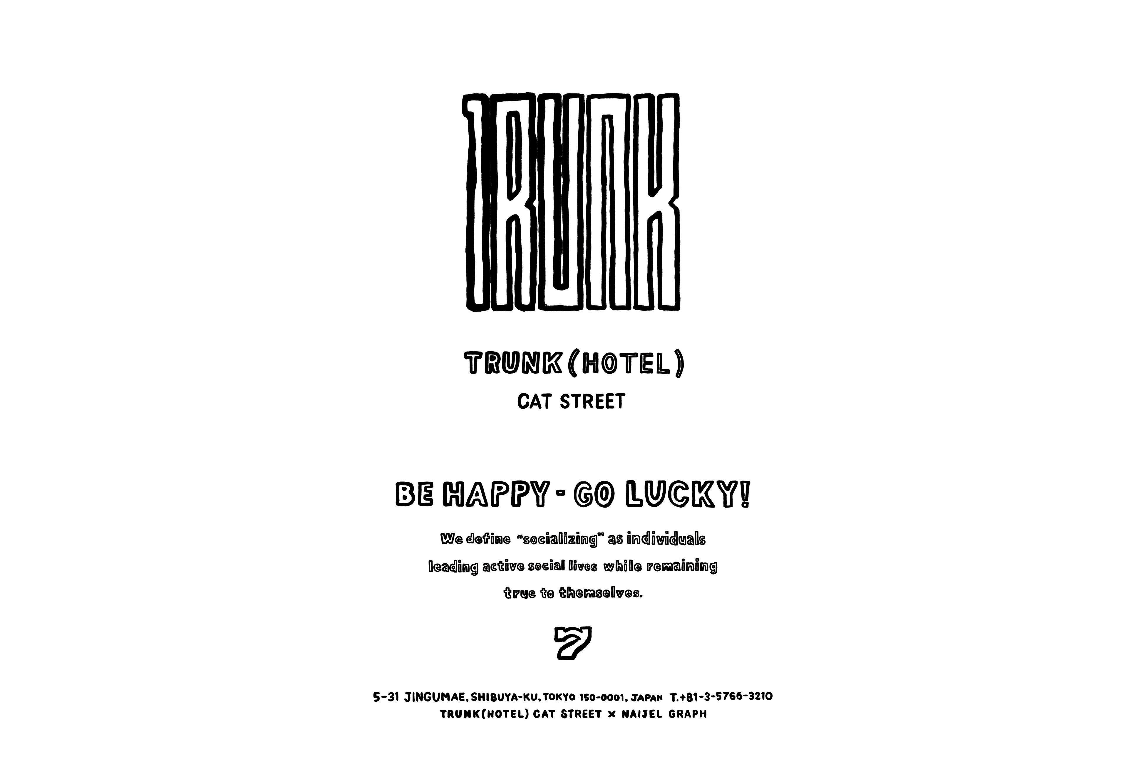 TRUNK(HOTEL) CAT STREET 7NLONAIJEL GRAPHƂ̃R{[VACe𔭔