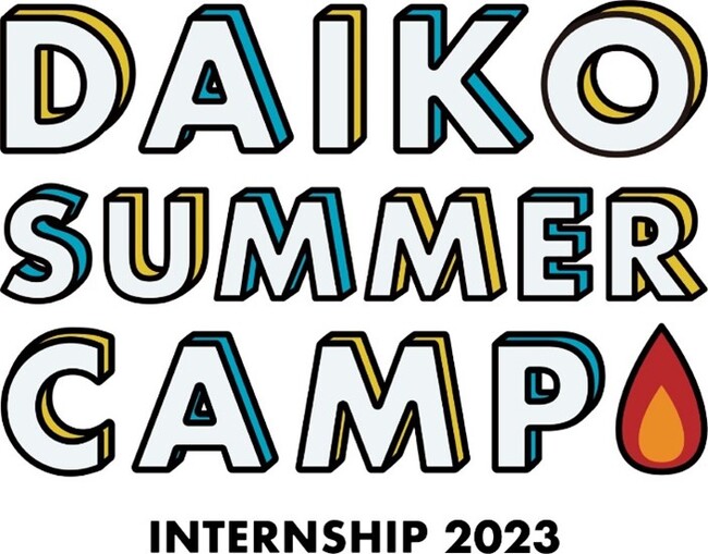  L^ Lvdcn C^[Vbv uDAIKO SUMMER CAMP `INTERNSHIP 2023`vJ