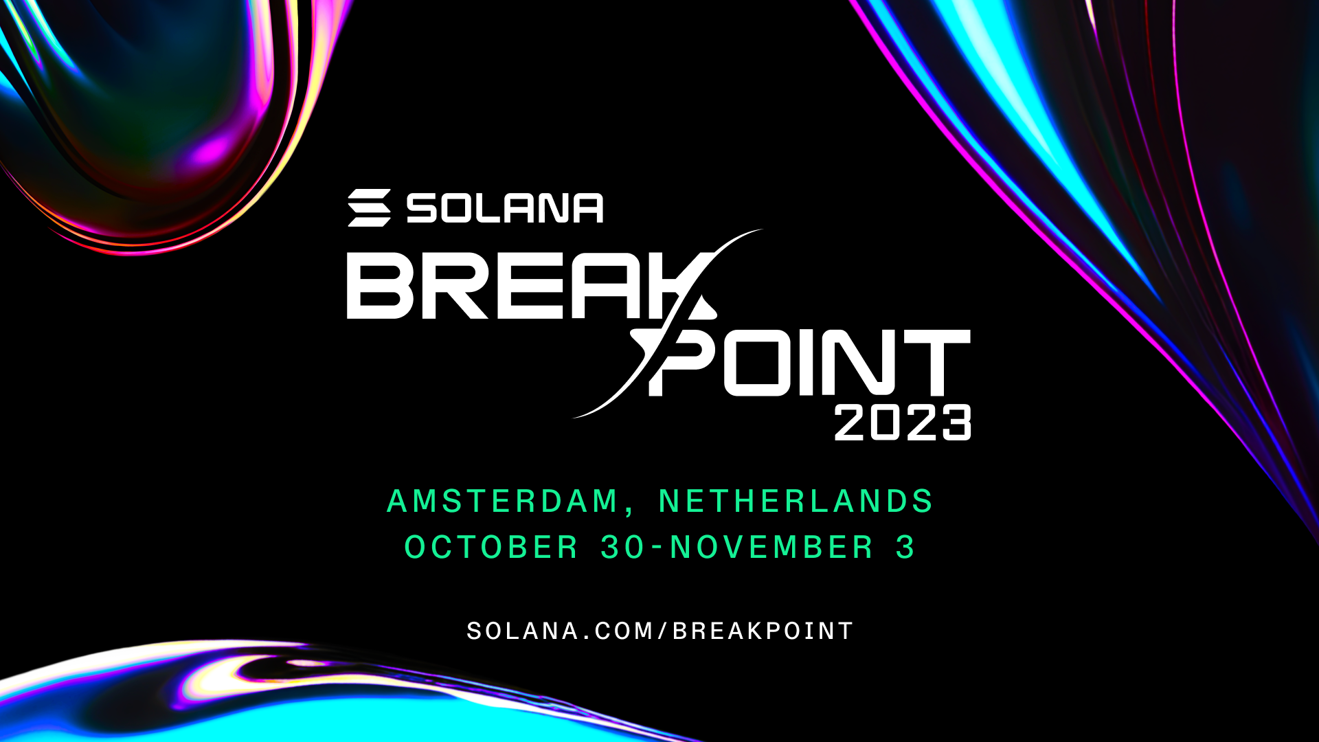 Solana Breakpoint 2023 Amsterdam TChCxg - Solana of[^[nYI̋JÂ