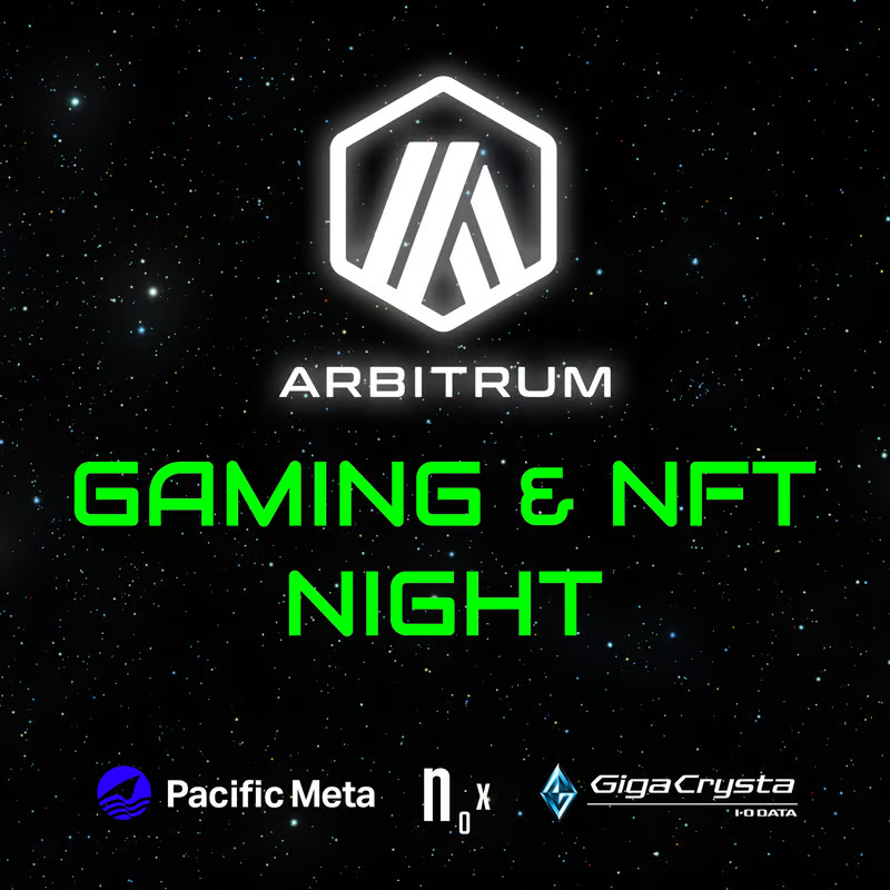 yWebXTChCxgzArbitrum Gaming & NFT Night8/26ɊJÁI