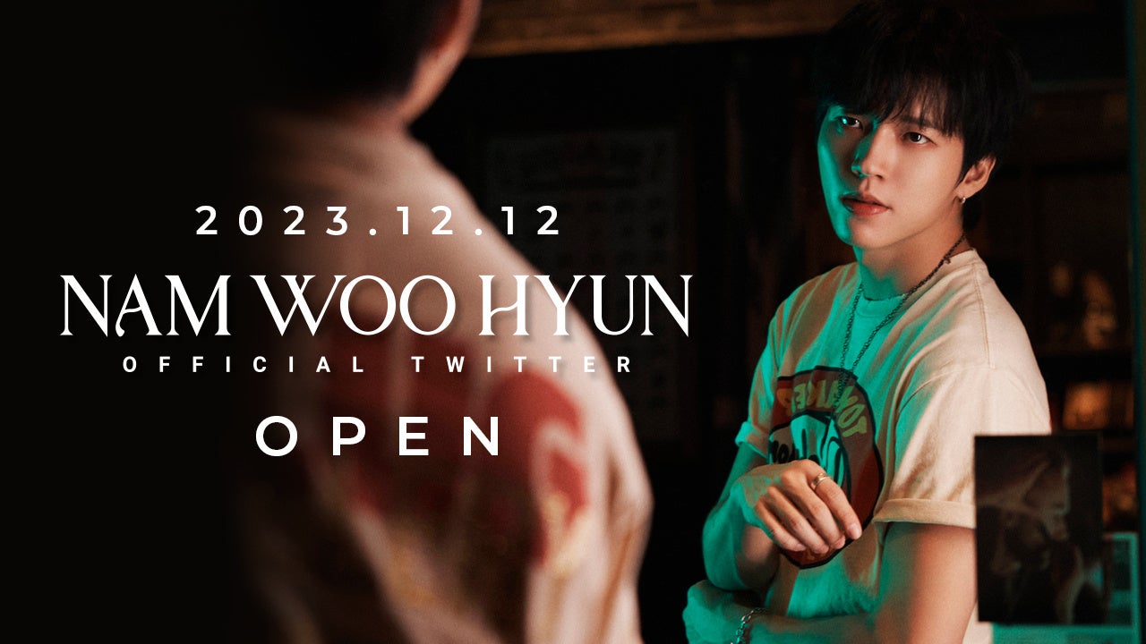 NAM WOO HYUN JAPAN OFFICIAL X(TWITTER) OPENI