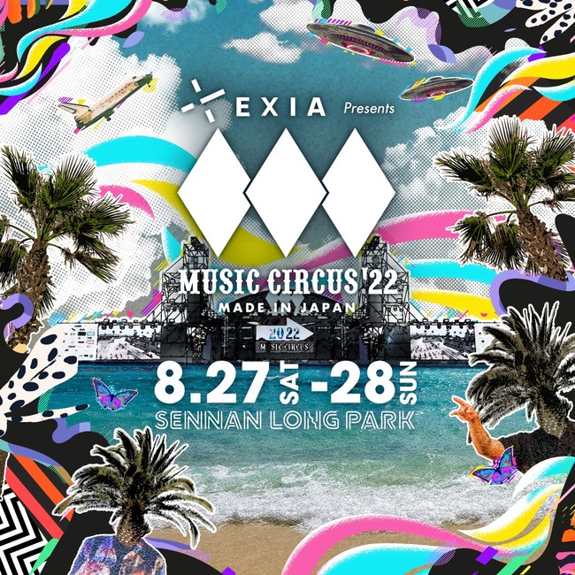 yEătFXzEXIA presents MUSIC CIRCUSf22 PeoA[eBXg24g\I