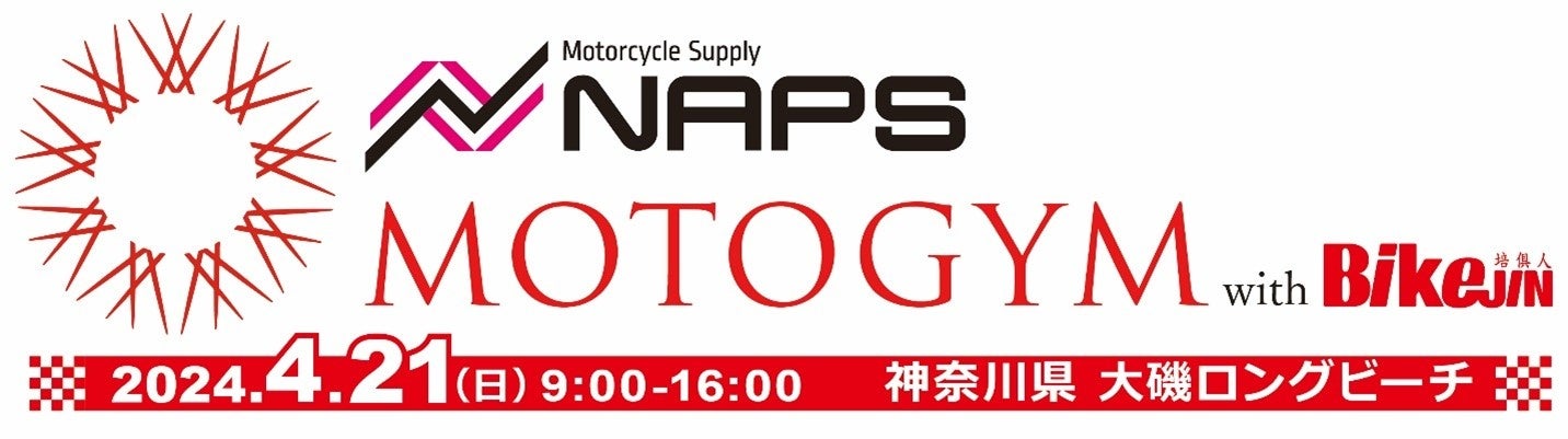 NAPS MOTOGYM{@NAPS MOTOGYM with BikeJINJÂII