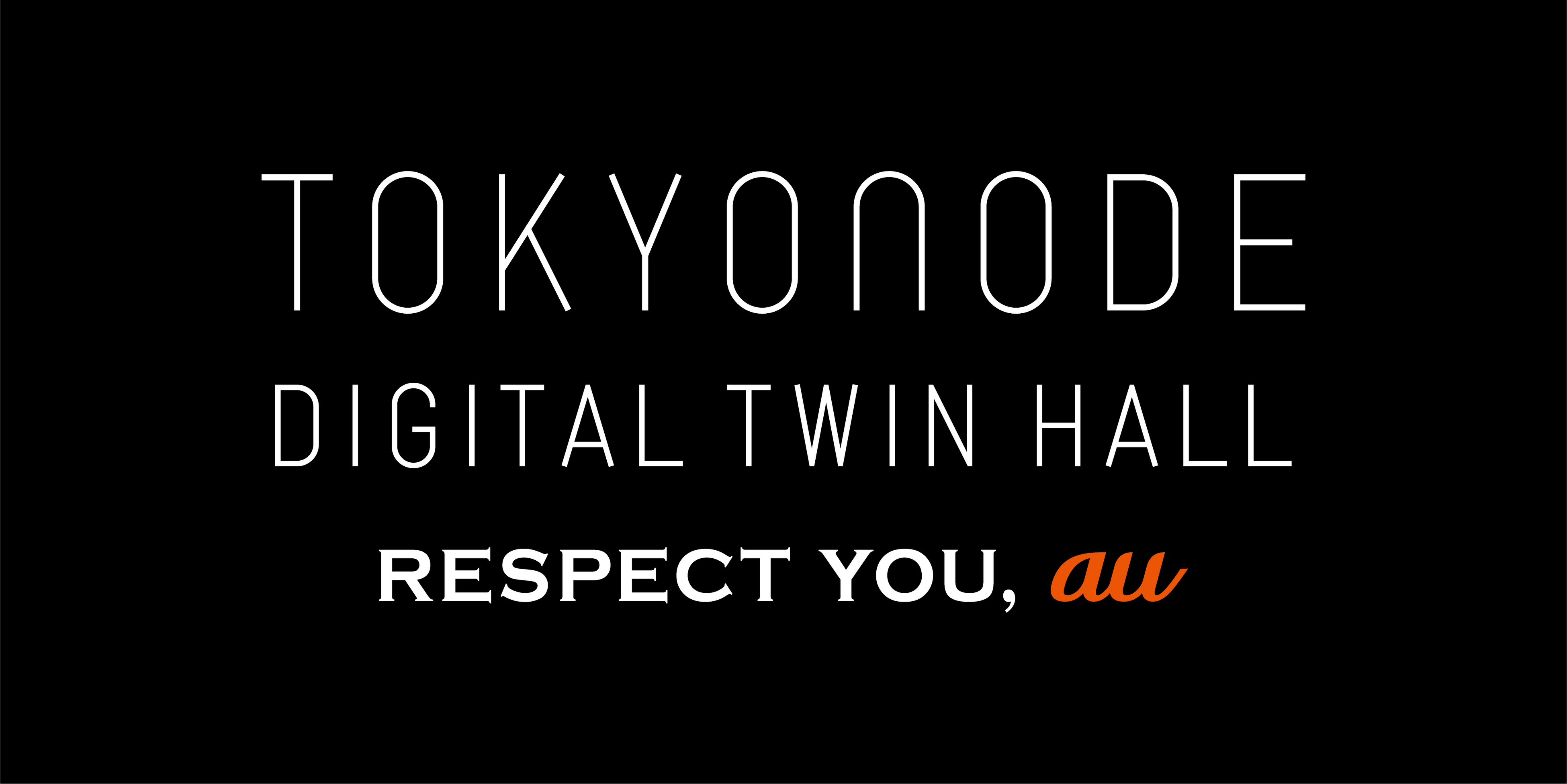 ՃmqYuTOKYO NODE HALLvɃfW^cC݁AuTOKYO NODE DIGITAL TWIN HALL -RESPECT YOU, auvn