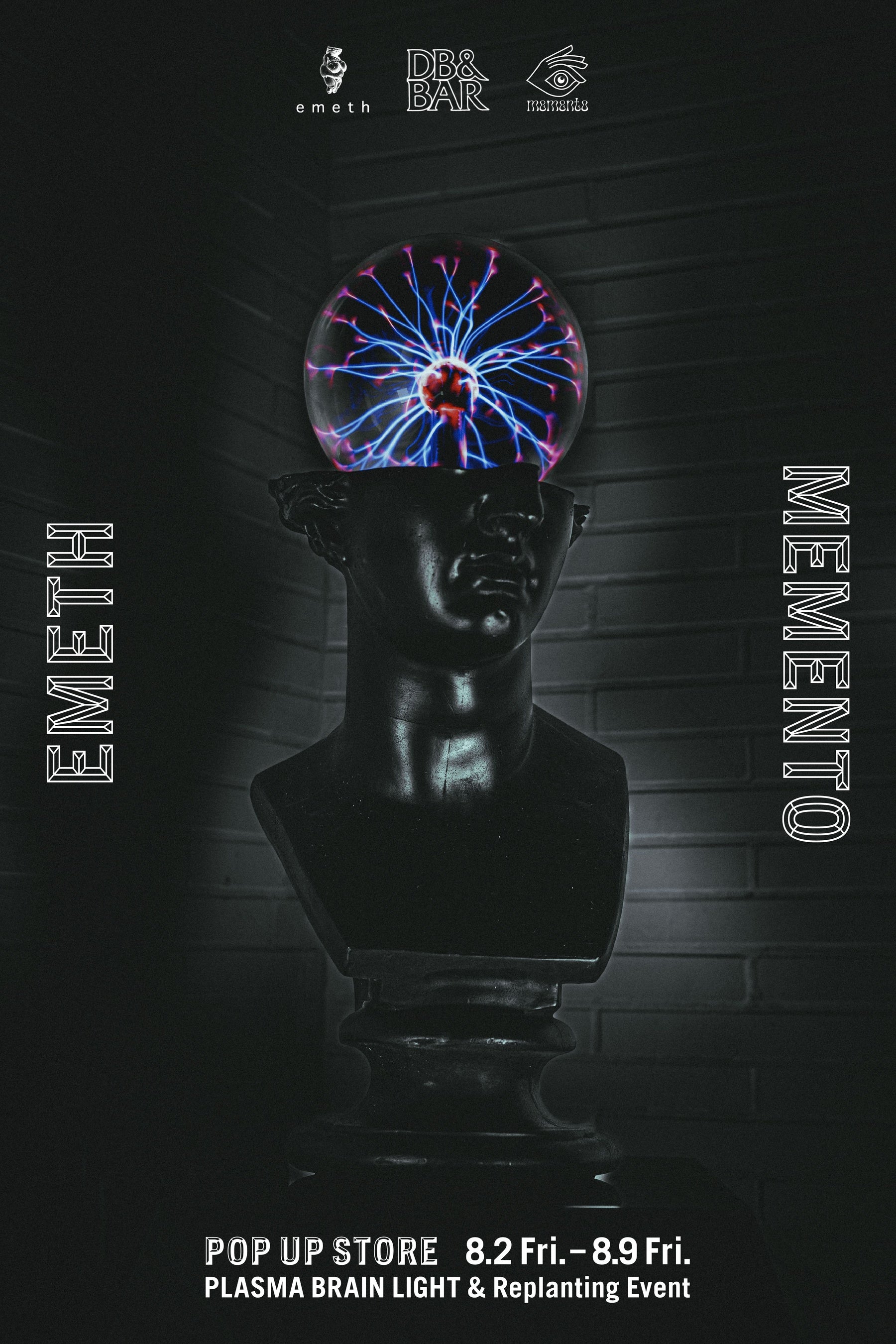 emeth ~ mementõR{[VACeuPLASMA BRAIN LIGHTv82()B藼uhłPOP UP STORE𒆖ڍDB&BARɂĊJÁB