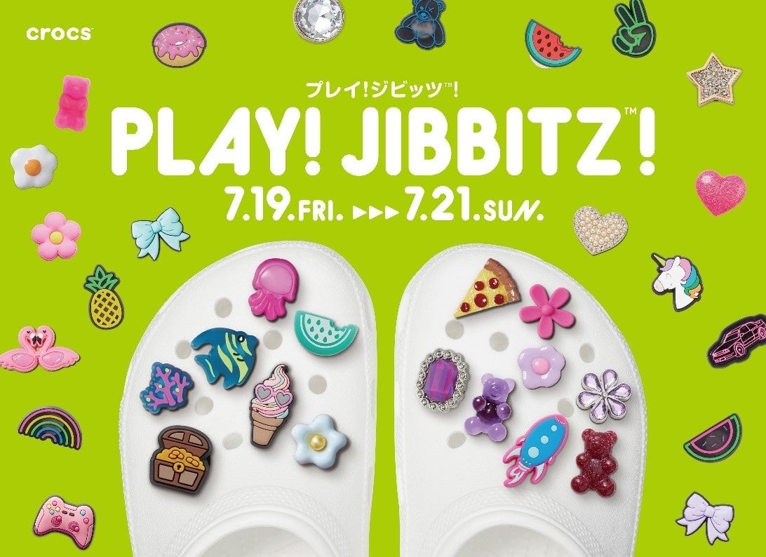 Crocs(TM)AWrbc(TM)`[̌CxguPLAY! Jibbitz(TM)v719ij`721ij RAYARD MIYASHITA PARKɂďJ