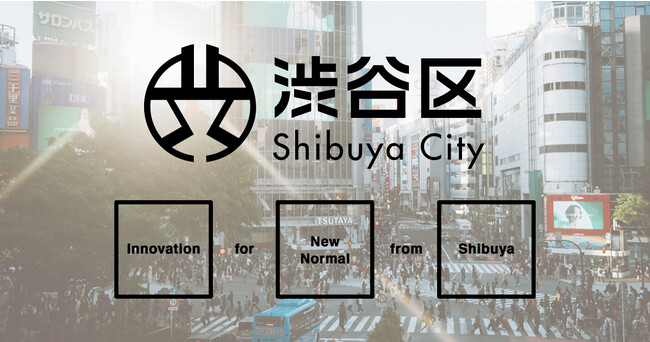 aJ抯AguInnovation for New Normal from ShibuyavCLAS̑AYf܂ÂɌ؎Jn