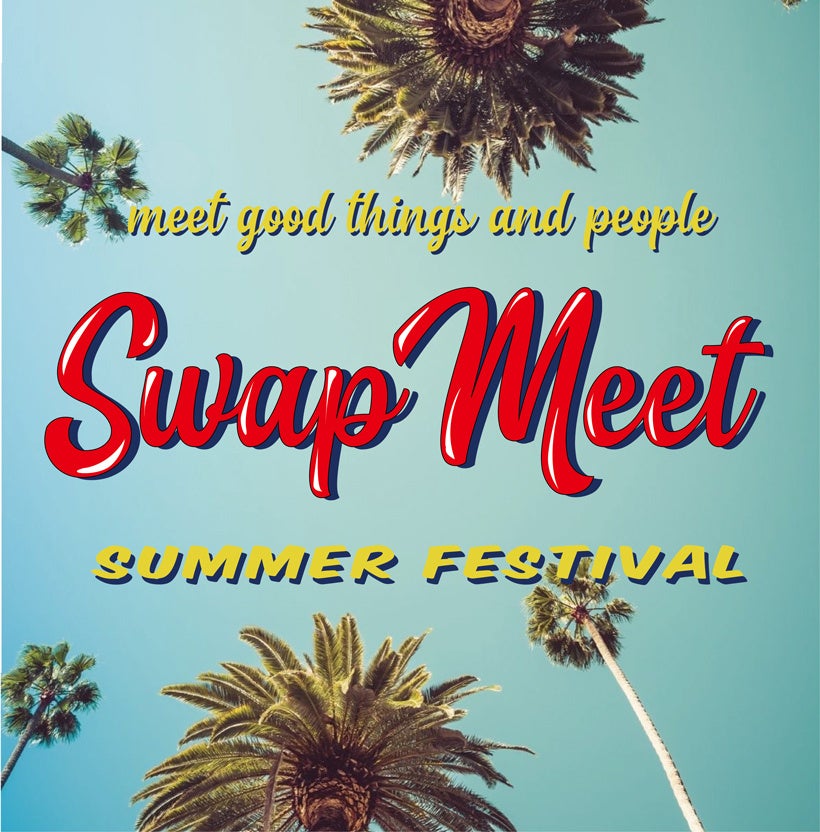 SWAP MEET SUMMER FESTIVAL at Johnbull Private labo RX 2024N713iy)E14ij11J