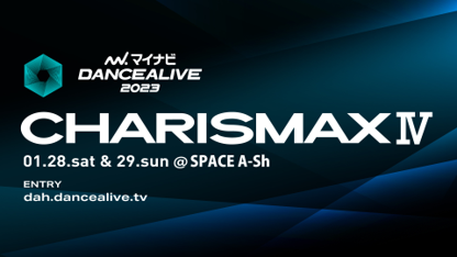 EőK͂̃\_Xog̗\I4ew}CirDANCEALIVE 2023 CHARISMAX IVx2023N128(y)E29()SPACE A-ShɂĊJÁI