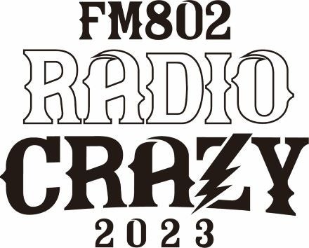 FM802 RADIO CRAZY 2023~^CK[@rR{^fMY_{gʌŔ̔I