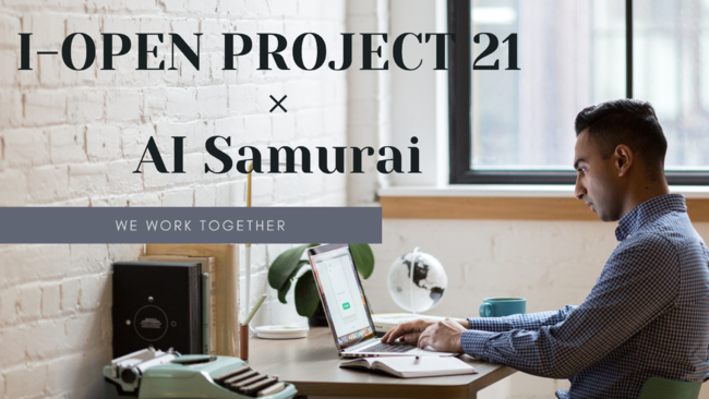 ijAI Samurai̐íuI-OPEN PROJECT 21vŊpĂ܂B