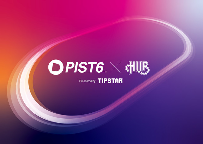 PIST6~HUB Presented by TIPSTAR@2021N1127iyjHUBVXŊJÁI