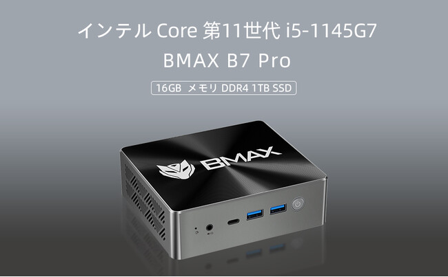 BMAX B7PRO ~jobԌ^CZ[ Core i5-1145G7 16GB DDR4 1TB 5.2~II