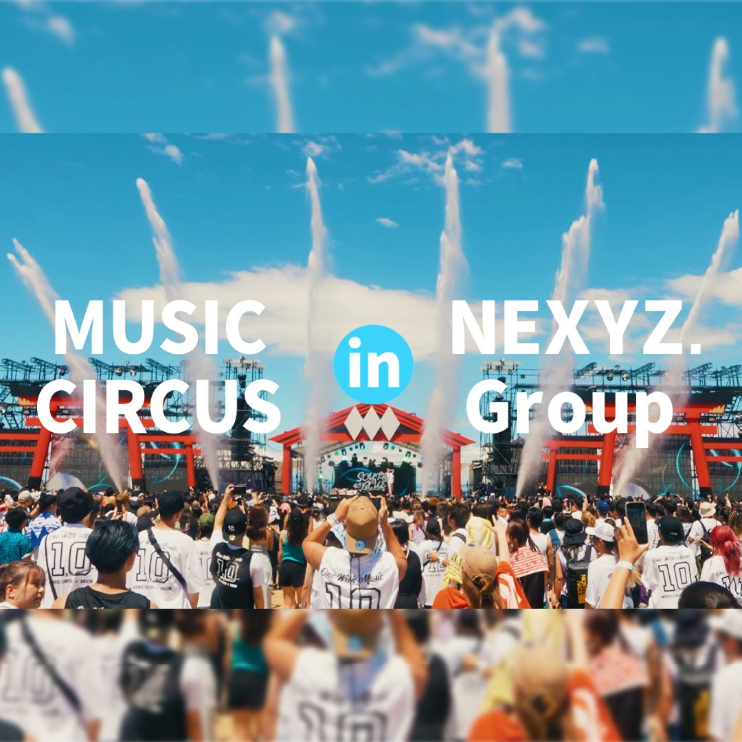 NEXYZ.O[v MUSIC CIRCUS(~[WbNT[JX)WC